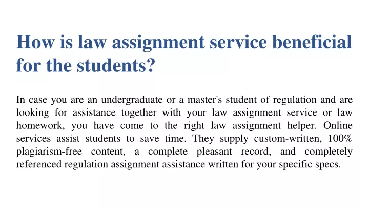 how is law assignment service beneficial for the students