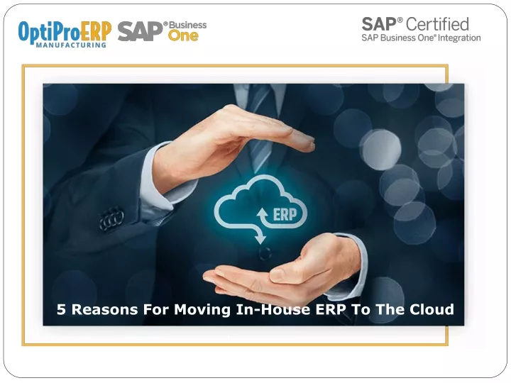 5 reasons for moving in house erp to the cloud