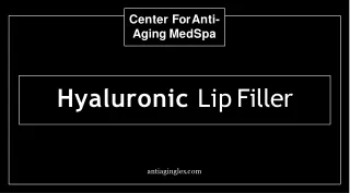 Are you looking hyaluronic lip filler treatment in USA?