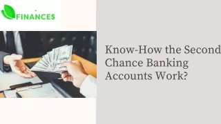 Know-How the Second Chance Banking Accounts Work?