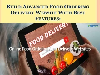 Build Advanced Food Ordering Delivery Website With Best Features