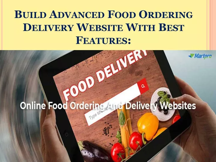 build advanced food ordering delivery website with best features