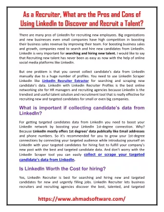As a recruiter, what are the pros and cons of using LinkedIn to discover and recruit a talent