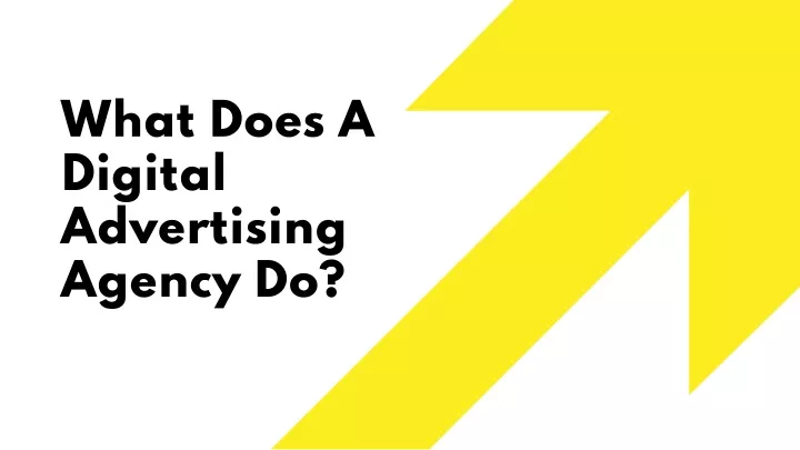 what does a digital advertising agency do