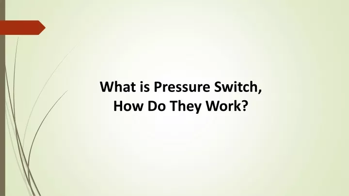 what is pressure switch how do they work