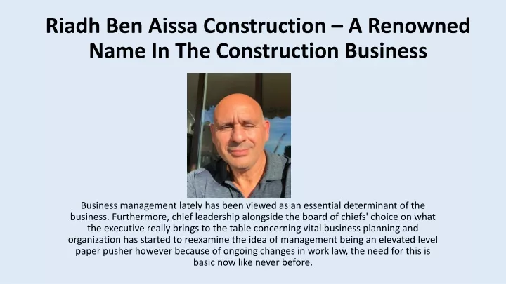 riadh ben aissa construction a renowned name in the construction business