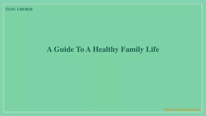 a guide to a healthy family life