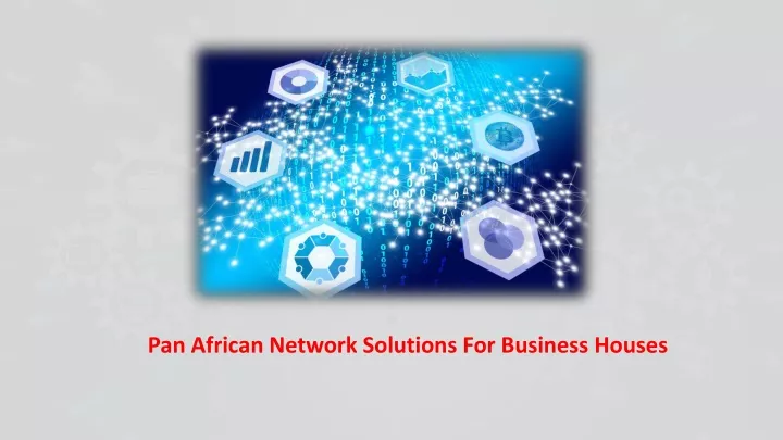pan african network solutions for business houses