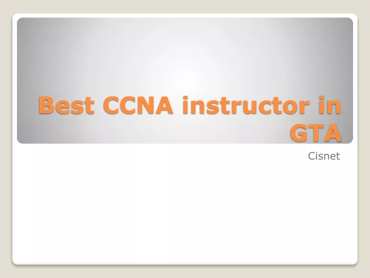 best ccna instructor in gta