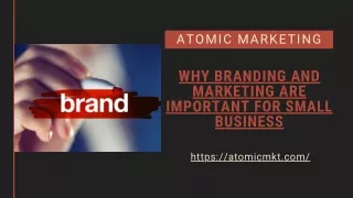 Why Branding and Marketing Are Important for Small Business