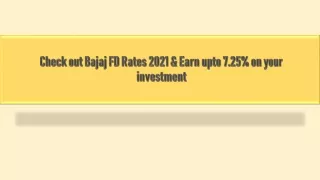 check out bajaj fd rates 2021 earn upto 7 25 on your investment