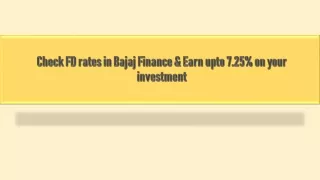 check fd rates in bajaj finance earn upto 7 25 on your investment