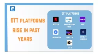 OTT Platforms Rise in Past Years