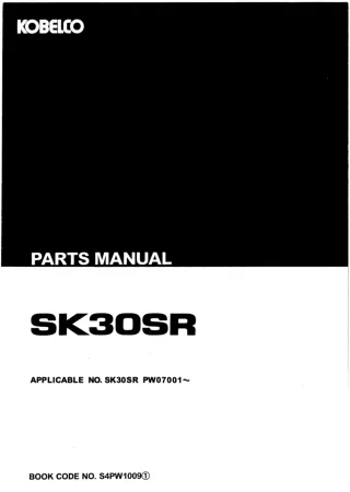 Kobelco SK30SR Mini Excavator Parts Catalogue Manual (SN PW07001 and up)