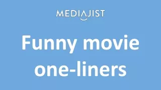 Funny movie one-liners