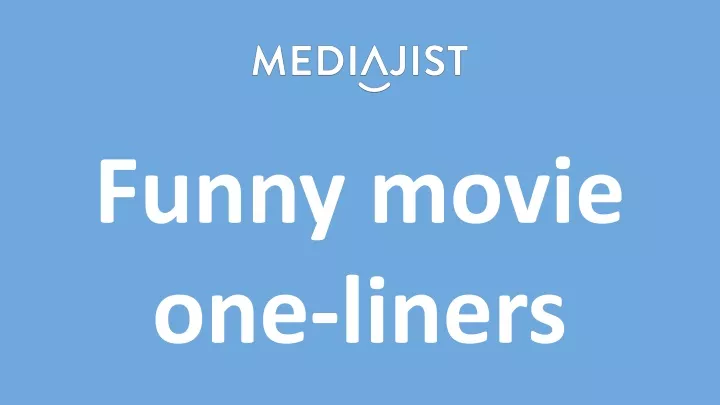 funny movie one liners