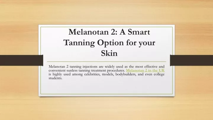 melanotan 2 a smart tanning option for your skin