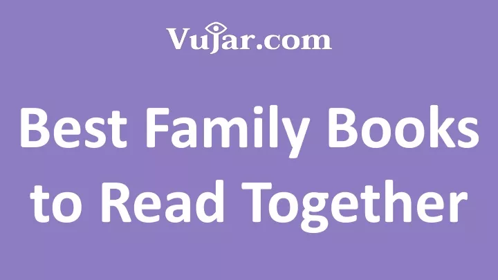 best family books to read together