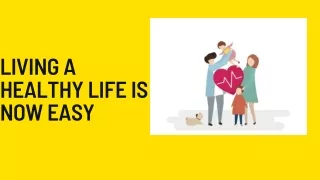 Living A Healthy Life Is Now Easy -Dr Michael Richman