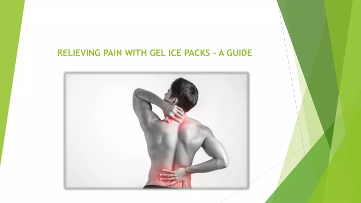 relieving pain with gel ice packs a guide