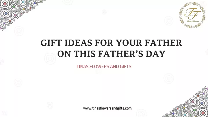 gift ideas for your father on this father s day