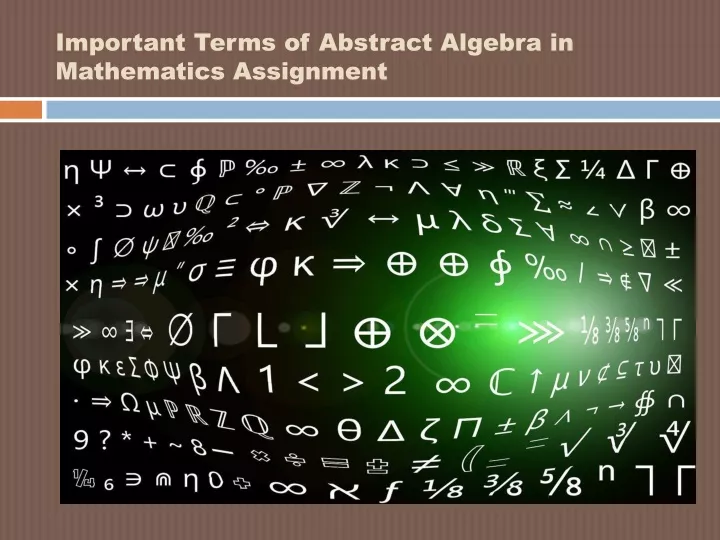 important terms of abstract algebra in mathematics assignment