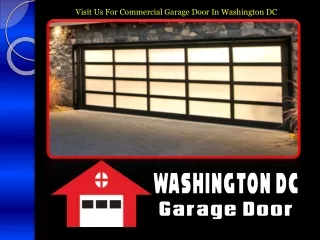 Visit Us For Commercial Garage Door In Washington DC
