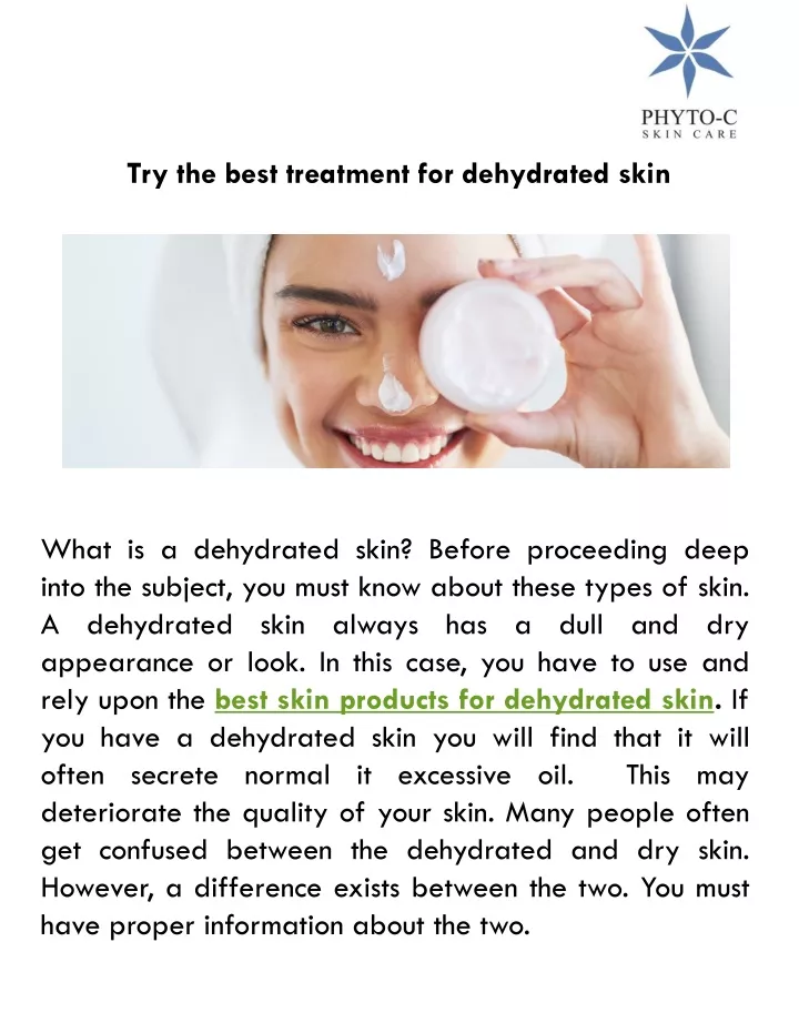 try the best treatment for dehydrated skin