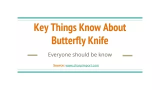 Things Know About Butterfly Knife