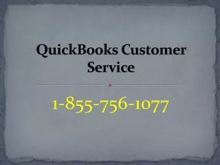 QuickBooks Customer Service 1-855-756-1077