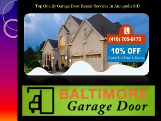 Top Quality Garage Door Repair Services In Annapolis MD