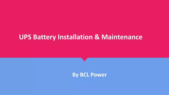 ups battery installation maintenance