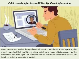 Publicrecords.Info - Access All The Significant Information