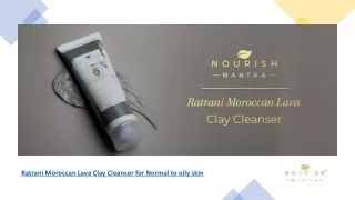 Ratrani Moroccan Lava Clay Cleanser for Normal to oily skin