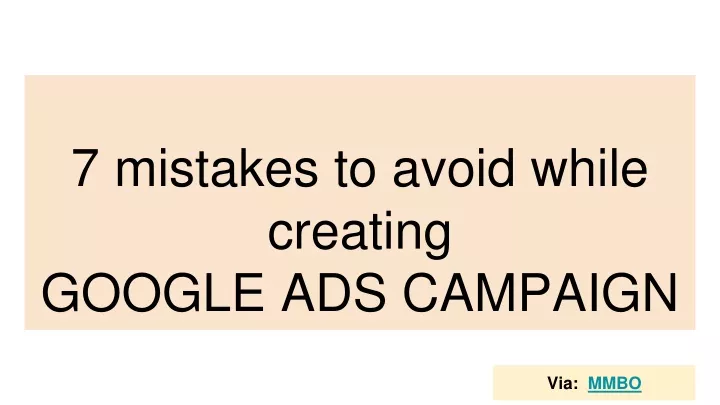 7 mistakes to avoid while creating google ads campaign