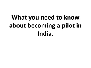 what you need to know about becoming a pilot in india