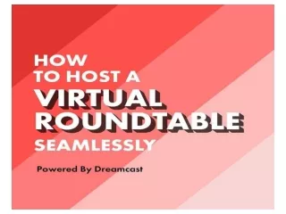 How to Host A Virtual Roundtable Seamlessly