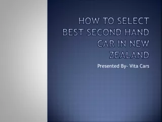 How to select best second hand car in New Zealand