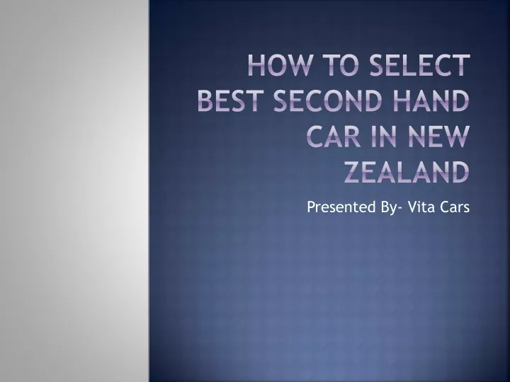 how to select best second hand car in new zealand