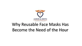 Why Reusable Face Masks Has Become the Need of the Hour-Aaron&Smith