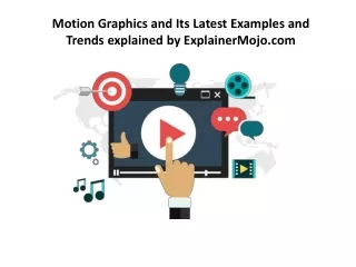 motion graphics and its latest examples and trends explained by explainermojo com