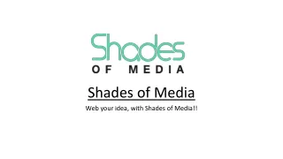 Web Design, Development and Digital Marketing Company - Shades of Media