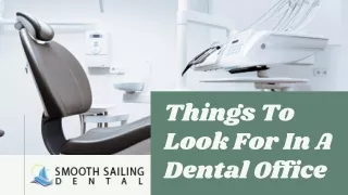 Things To Look For In A Dental Office