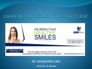 Dentist in Indore - Dr Akshansh jain