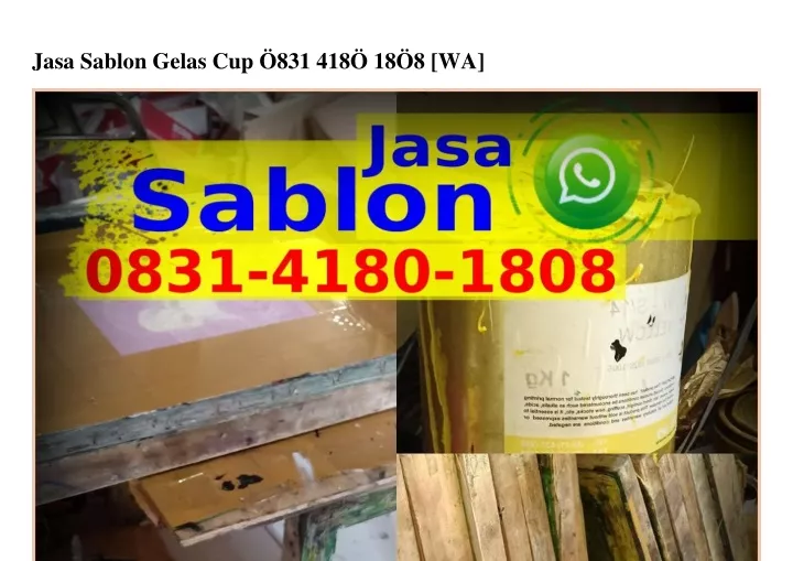 jasa sablon gelas cup 831 418 18 8 wa
