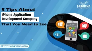 5 Tips About iPhone Application Development Company That You Need to See