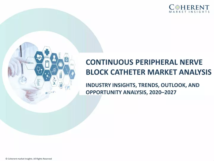 continuous peripheral nerve block catheter market