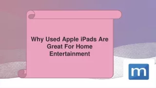 Why Used Apple iPads Are Great For Home Entertainment