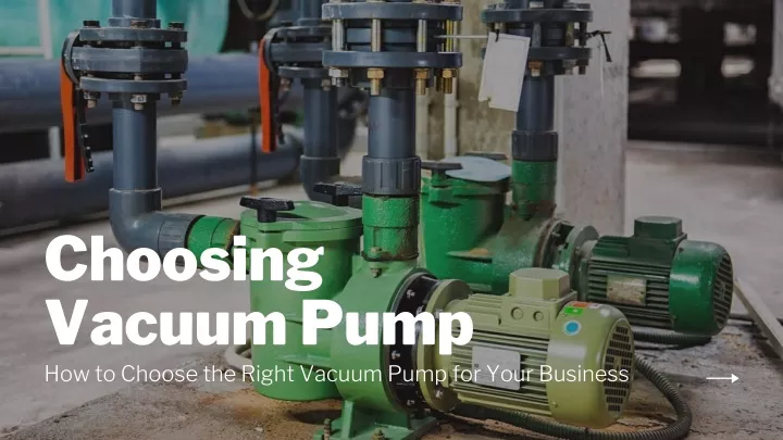 choosing vacuum pump how to choose the right