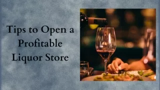 Tips to Open a Profitable Liquor Store..
